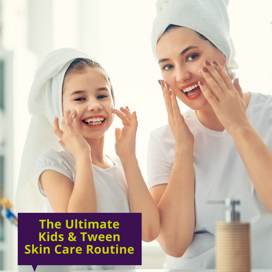 Child Skin Routine The Ultimate Kids & Tween Skin Care Routine - Fairy Tales Hair Care
